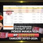 BUKTI JACKPOT POKER MANIA 1024 TERPERCAYA DI INDONESIA TGL 20-07-2024